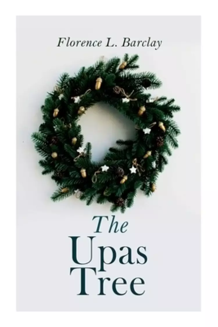 The Upas Tree: Christmas Classic