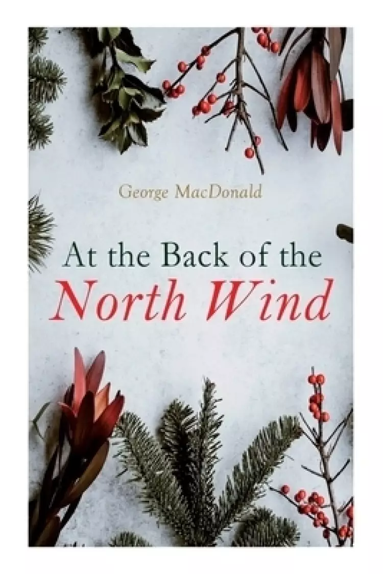 At the Back of the North Wind: Christmas Classic