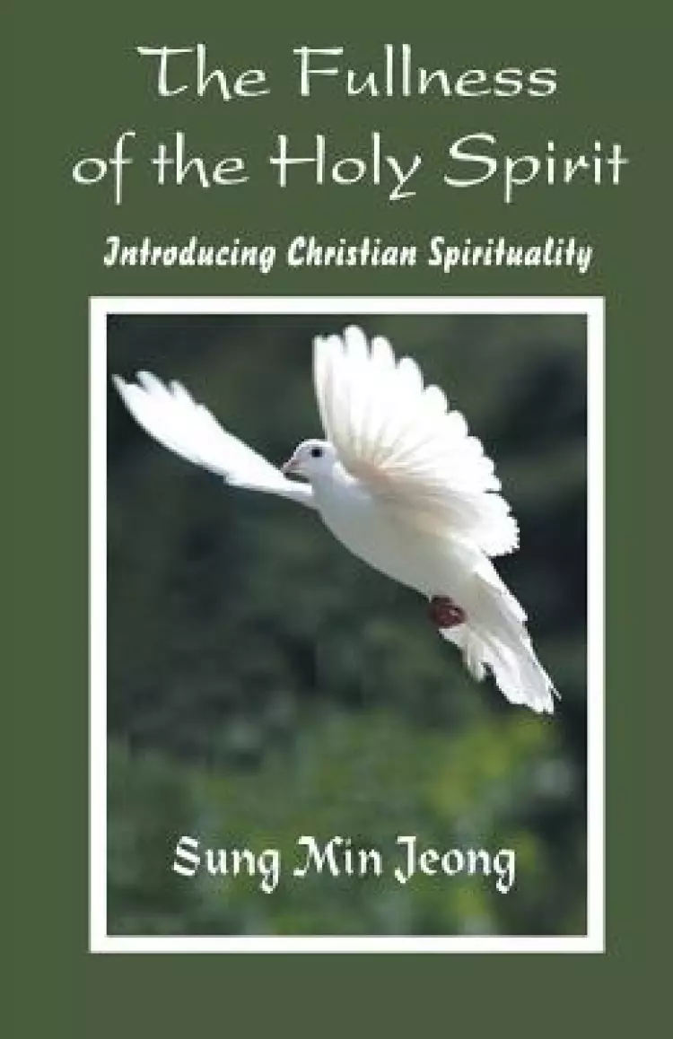 The Fullness of the Holy Spirit