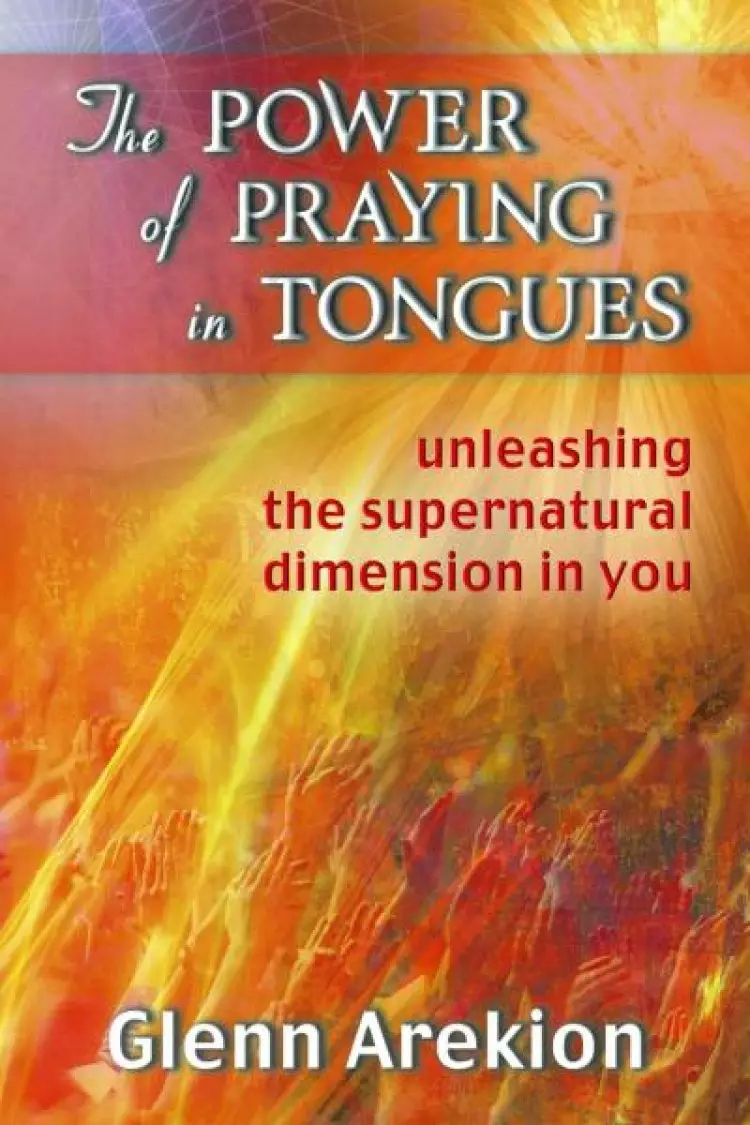The Power Of Praying In Tongues