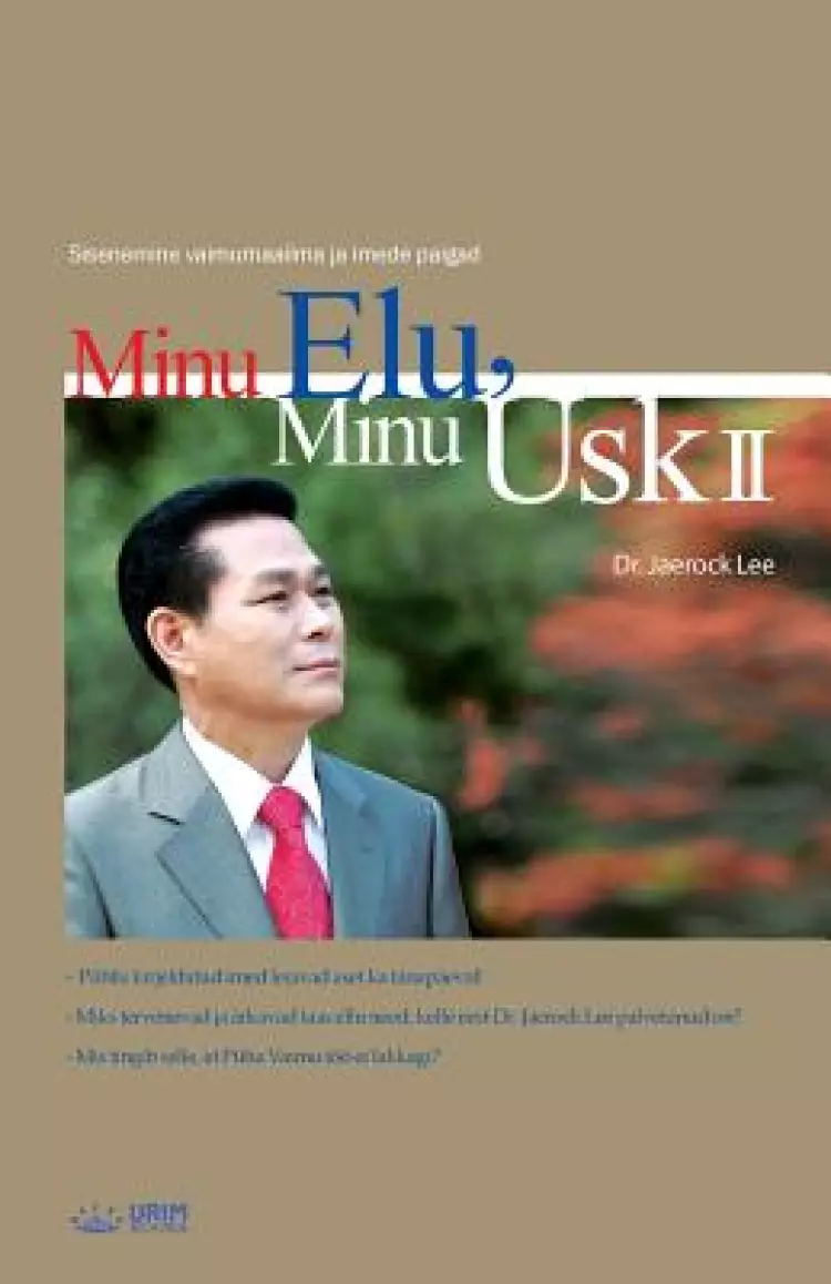Minu Elu, Minu Usk 2: My Life, My Faith 2 (Estonian)