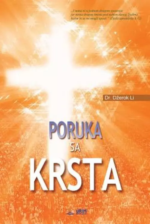 Poruka sa Krsta: The Message of the Cross (Bosnian)