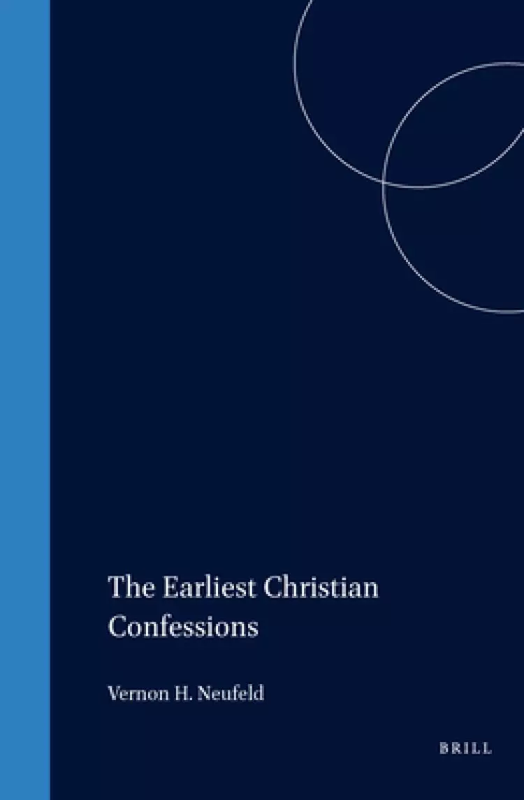 Earliest Christian Confessions