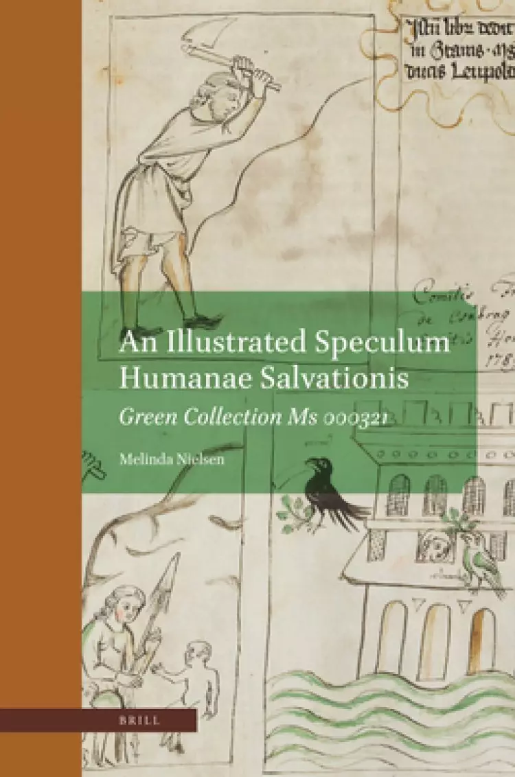An Illustrated Speculum Humanae Salvationis: Green Collection MS 000321