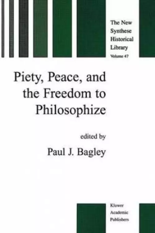 Piety, Peace and the Freedom to Philosophize