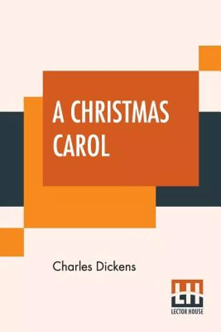 A Christmas Carol: Illustrated By Arthur Rackham