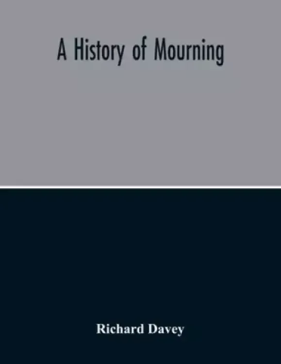 History Of Mourning