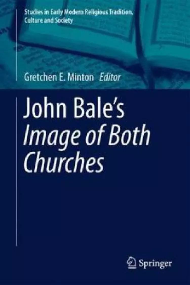 John Bale's The Image of Both Churches