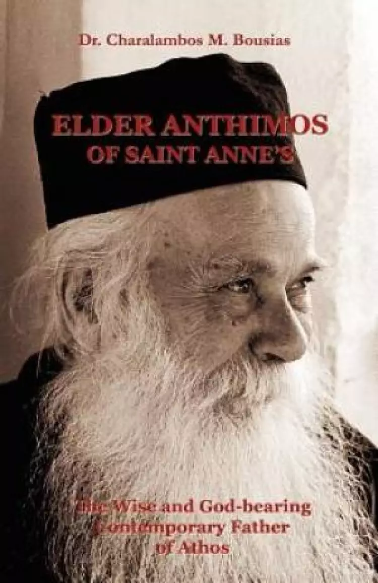 Elder Anthimos of Saint Annes