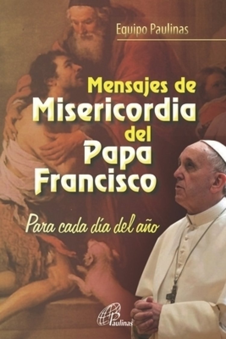 Mensajes De Misericordia Del Papa