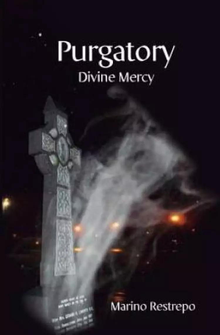 Purgatory: Divine Mercy