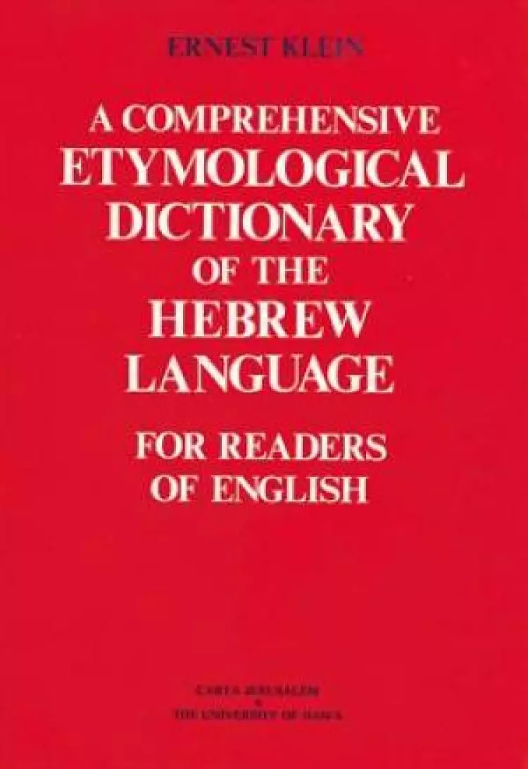 Comprehensive Etymological Dictionary of the Hebrew Language for Readers of English