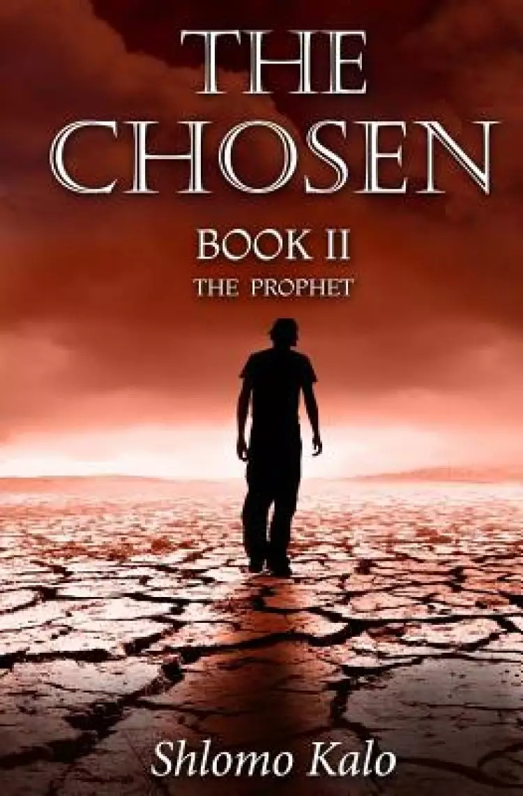 THE CHOSEN Book II: The Prophet
