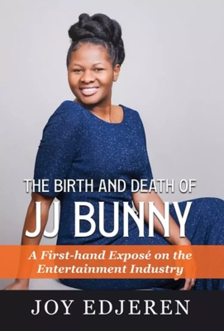 THE BIRTH AND DEATH OF JJ BUNNY: A First-hand Expos