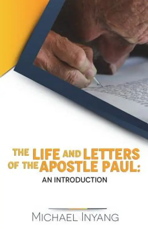 The Life and Letters of the Apostle Paul: An Introduction