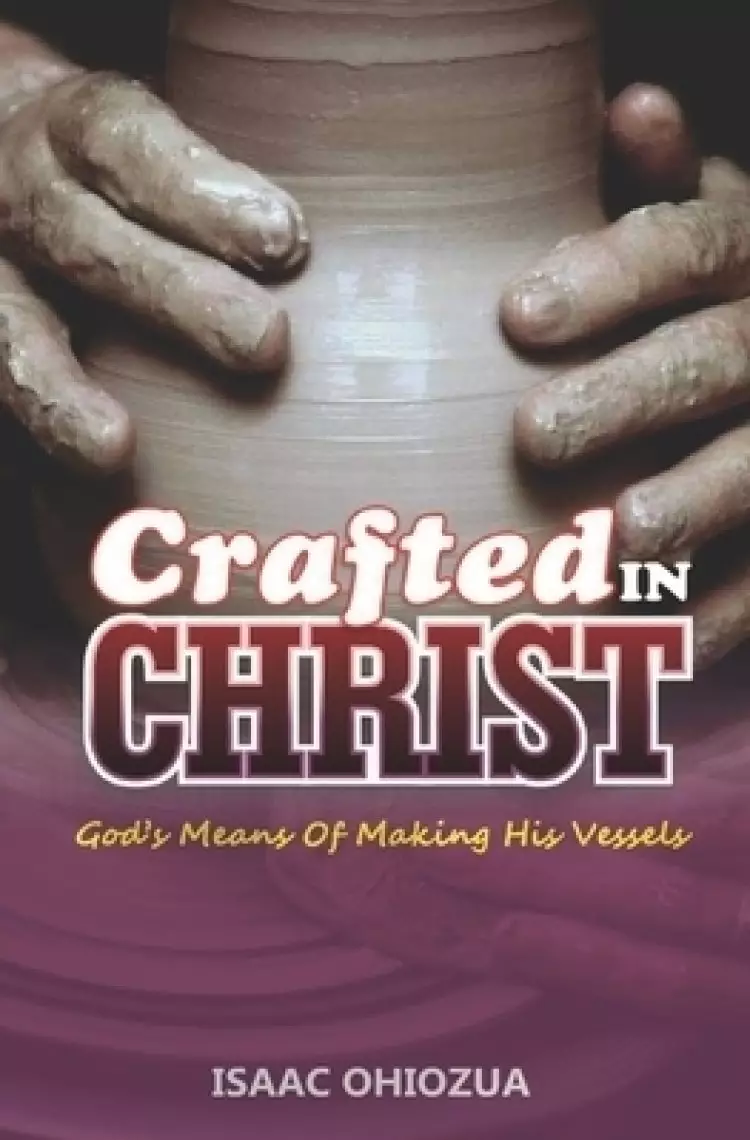 Crafted in Christ
