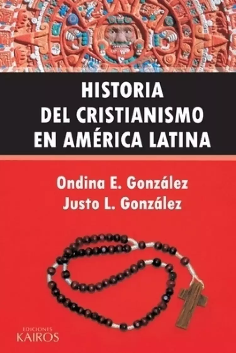 Historia Del Cristianismo En America Latina