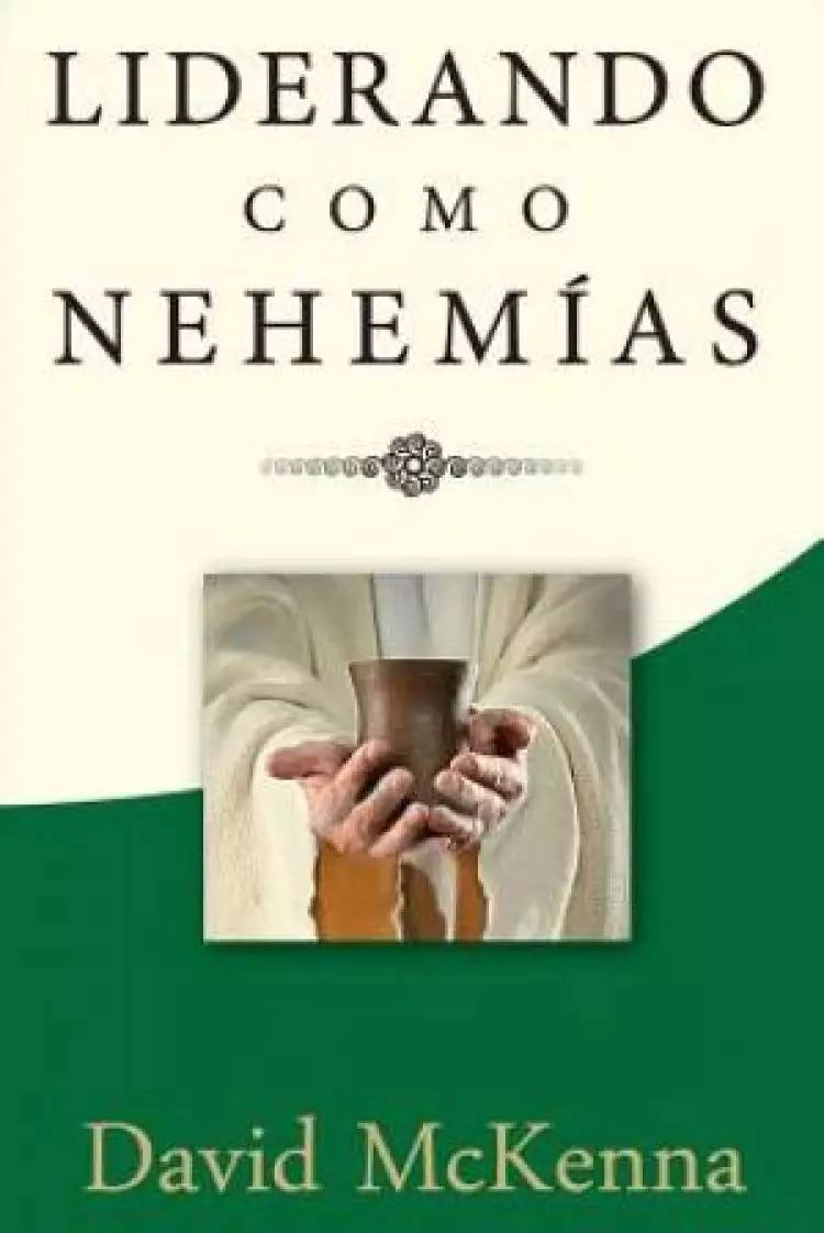 Liderando Como Nehemias