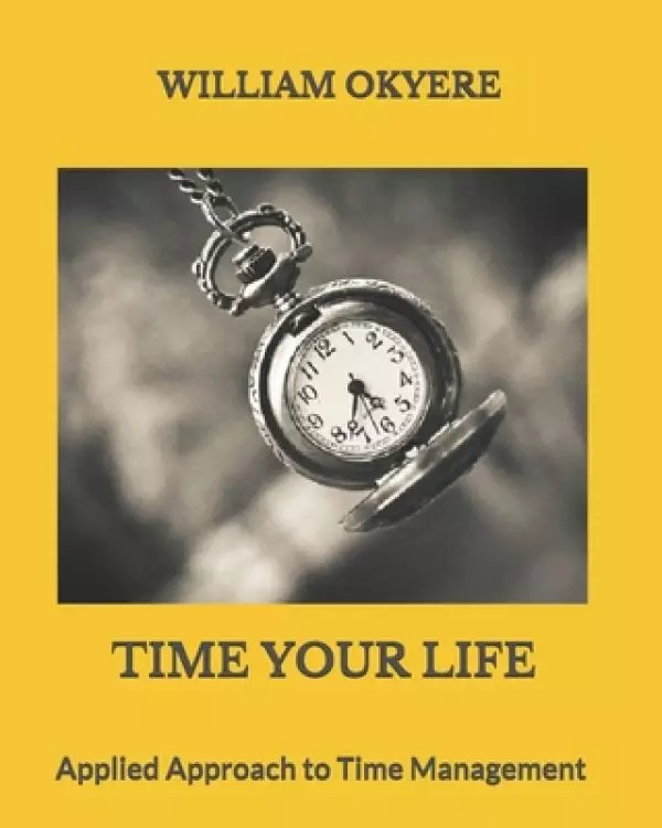 Time Your Life