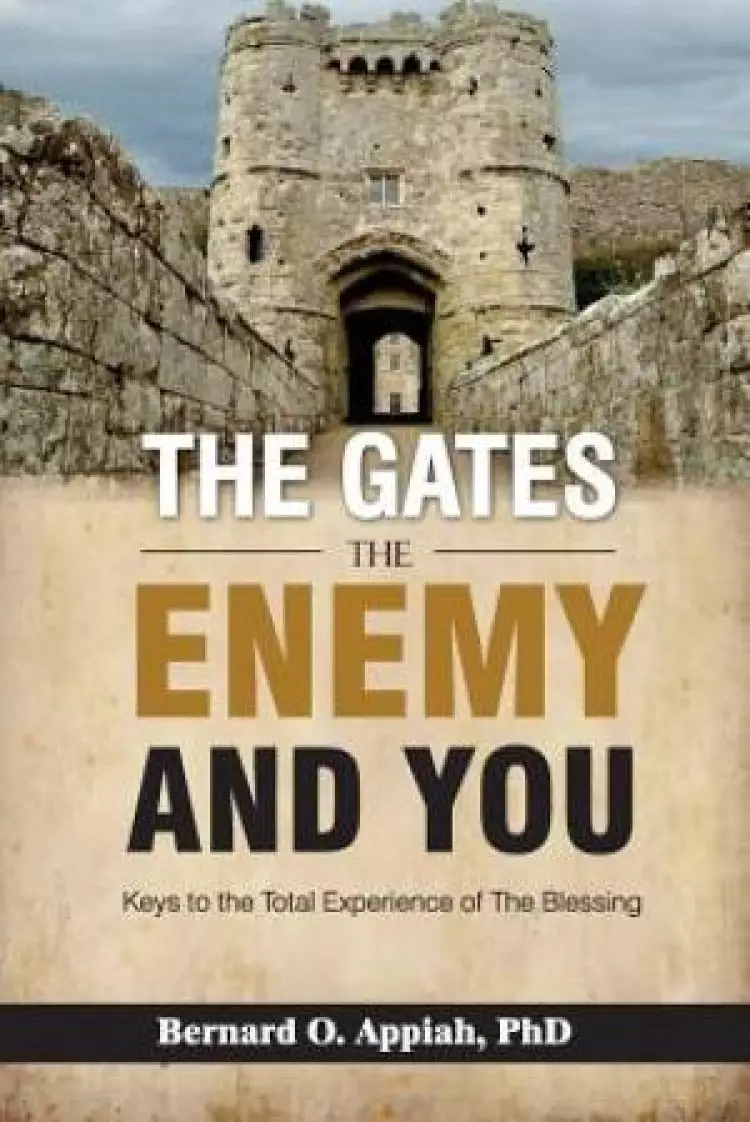 The Gate, the Enemy and You