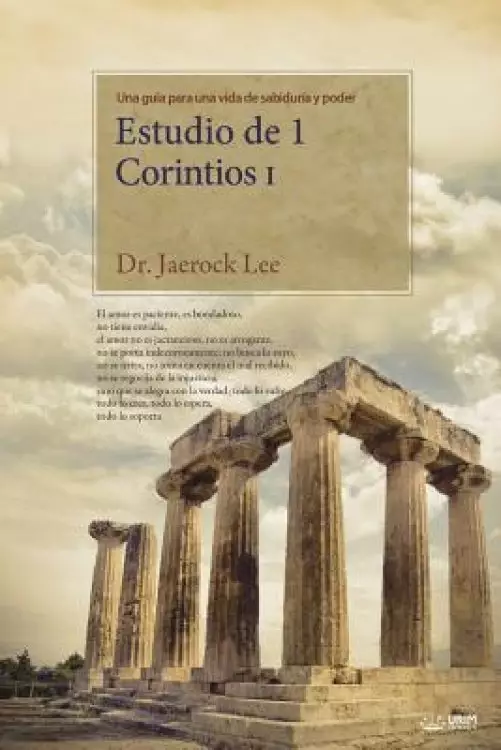 Estudio de 1 Corintios I: Lectures on the First Corinthians I (Spanish)