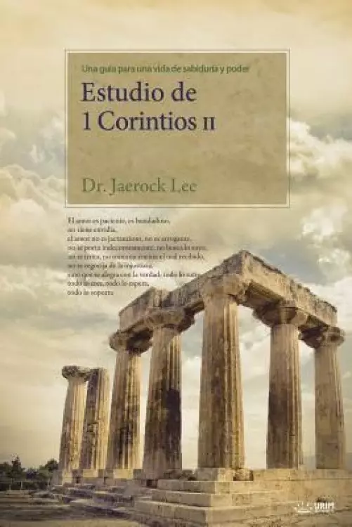 Estudio de 1 Corintios II: Lectures on the First Corinthians II (Spanish)