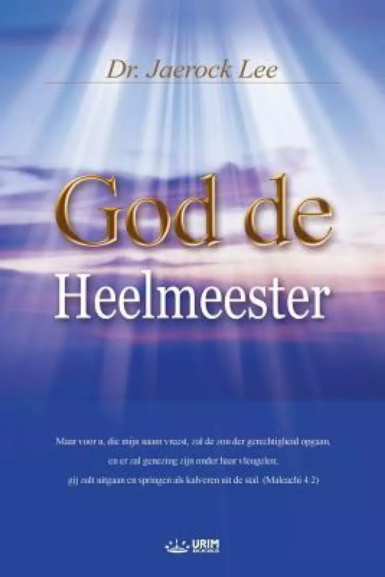 God de Heelmeester: God the Healer (Dutch)