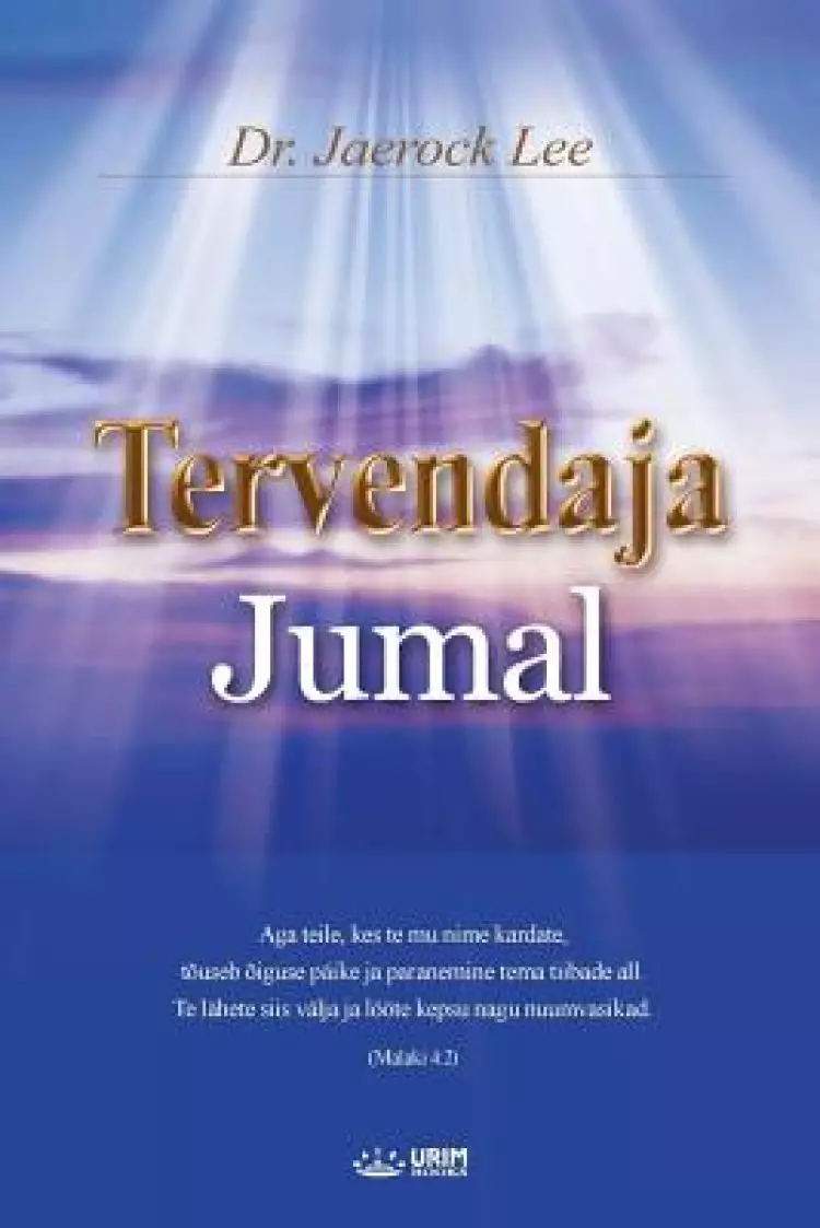 Tervendaja Jumal: God the Healer (Estonian)