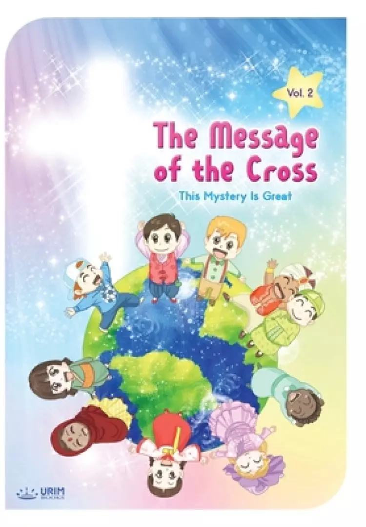 The Message of the Cross (Vol.2)