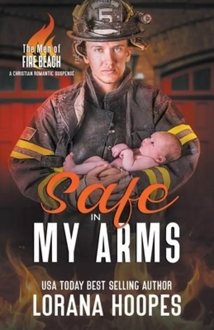 Safe in My Arms: A Christian Romantic Suspense