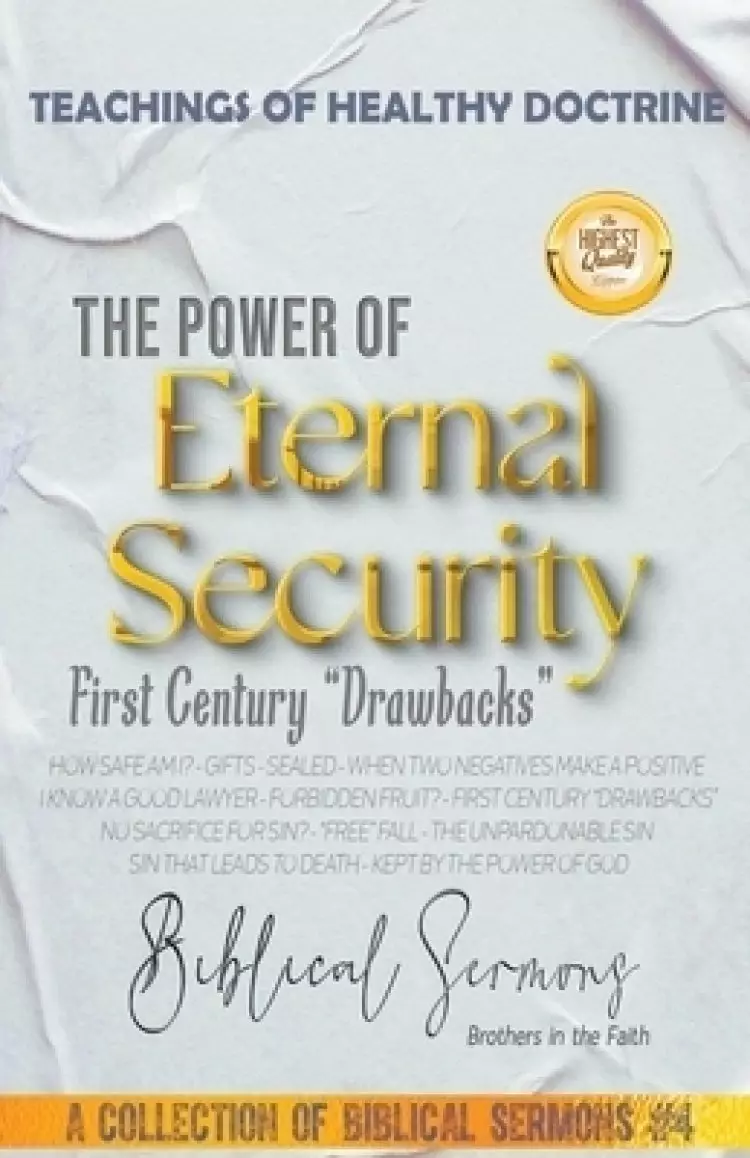 The Power of Eternal Security: First Century "Drawbacks"