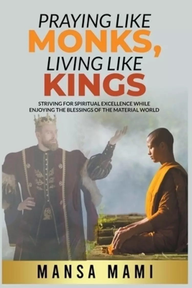 Divine Pathways: Mastering Prayer for a Life of Abundance and Fulfillment | Praying like Monks, Living like Kings
