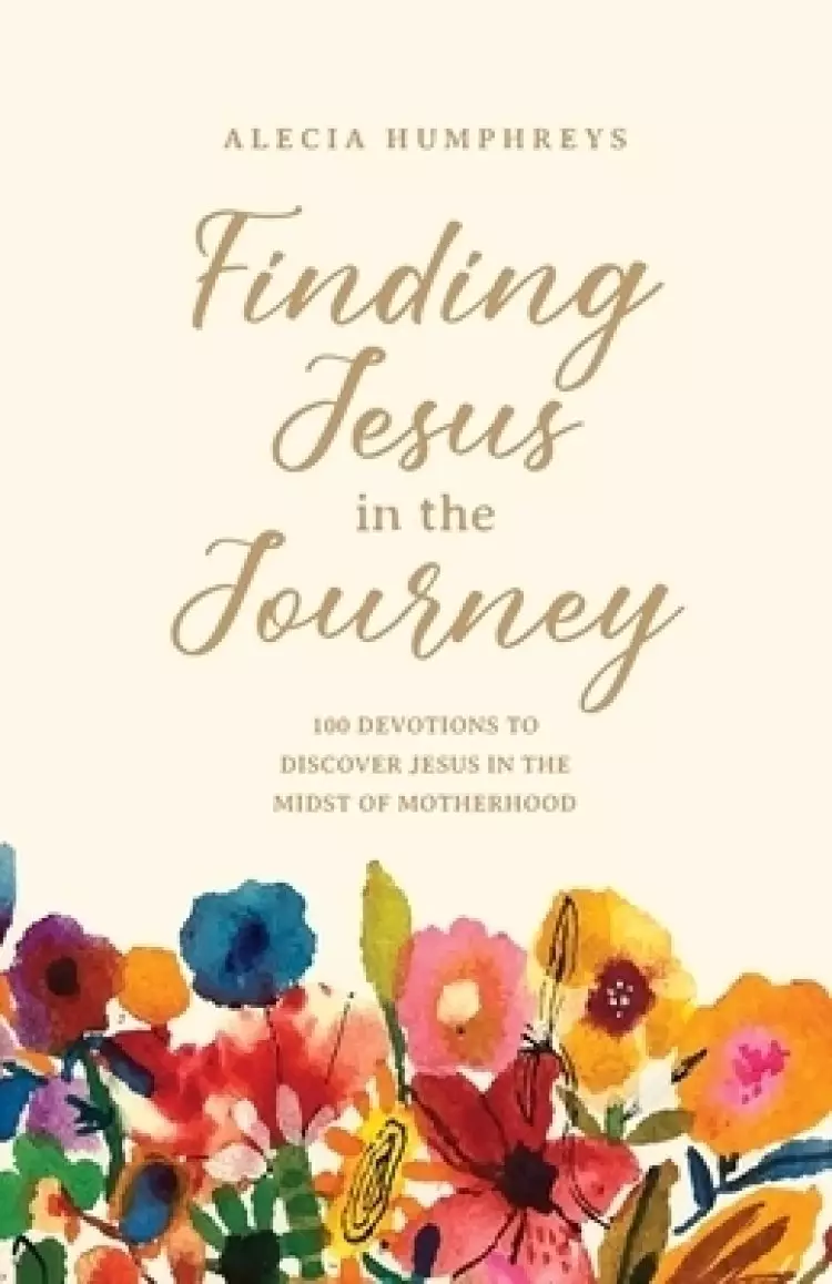 Finding Jesus in the Journey