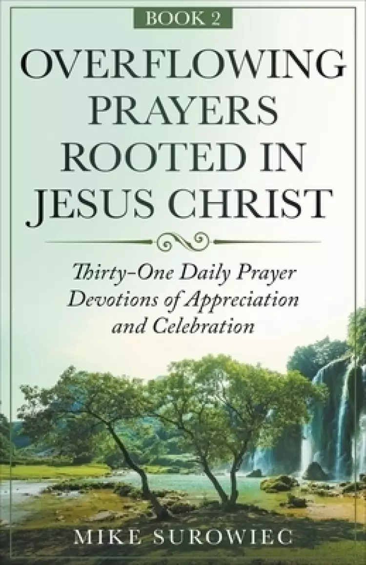 Overflowing Prayers Rooted in Jesus Christ v2