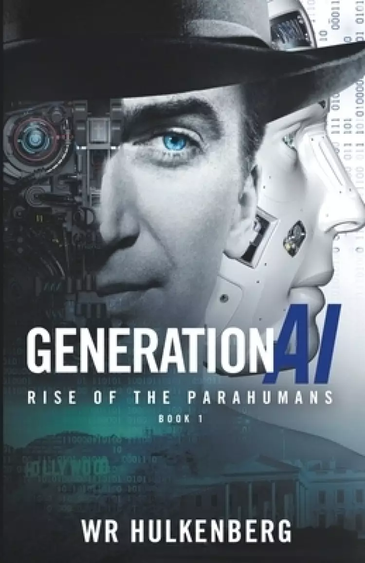 Generation AI: Rise of the Parahumans