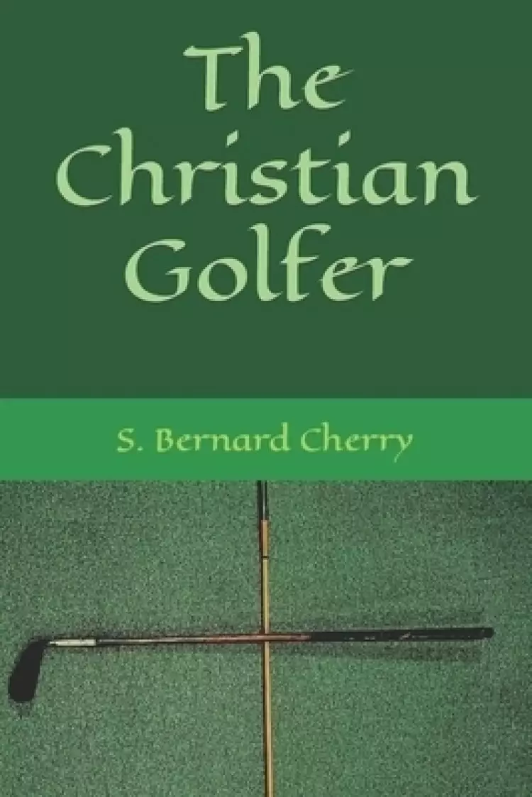 The Christian Golfer
