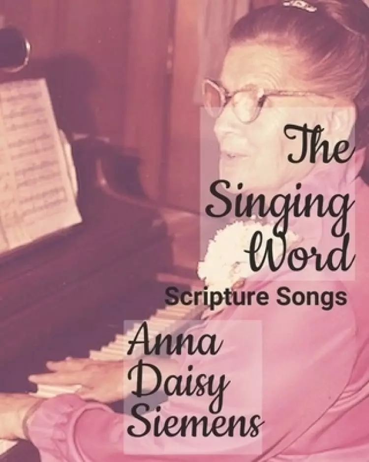 The Singing Word: Scripture Songs