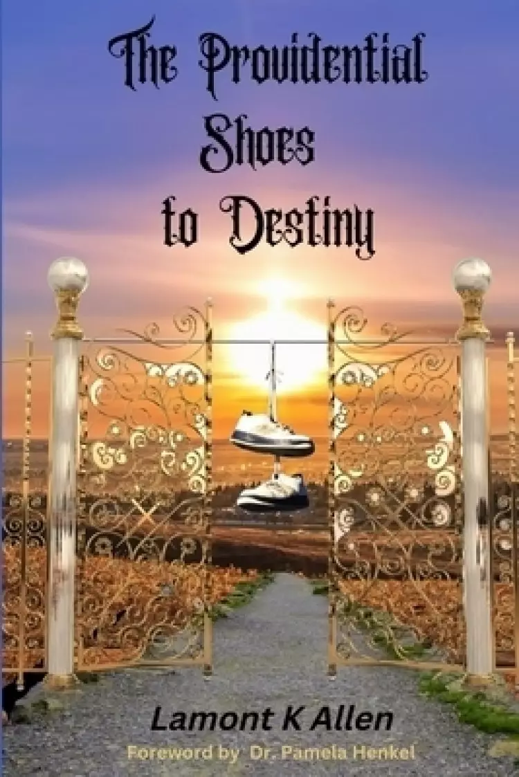The Providential Shoes to Destiny
