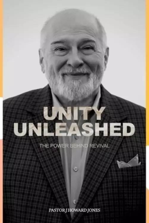 Unity Unleashed: The Power Behind Revival