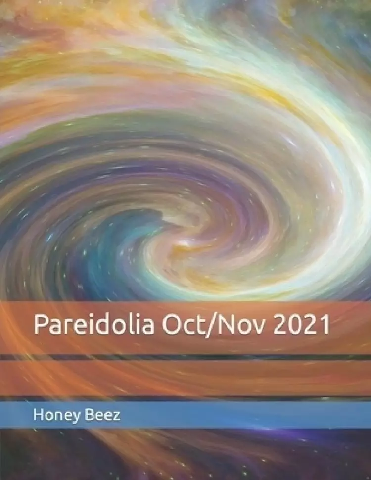 Pareidolia Oct/Nov 2021