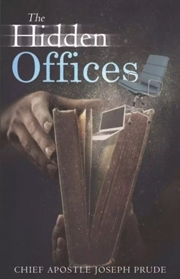 The Hidden Offices