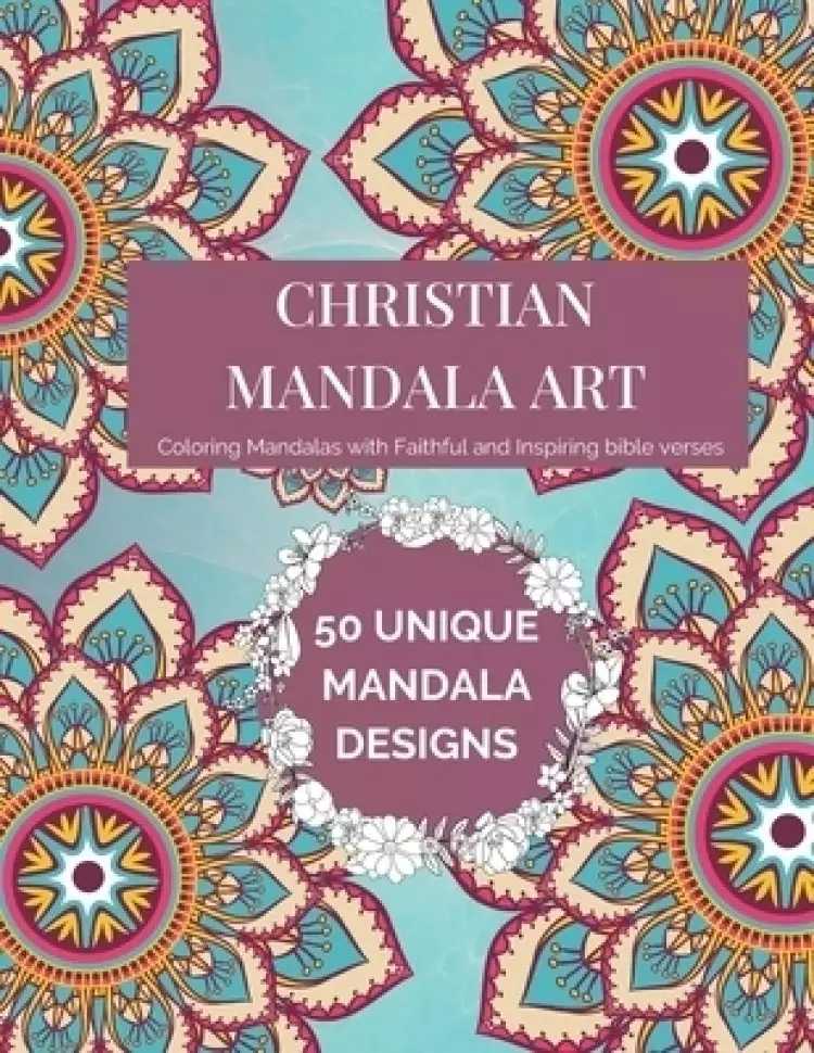 Christian Mandala Art: An Adult Coloring Book of the World's Most Beautiful Mandalas for Stress Relief and Relaxation