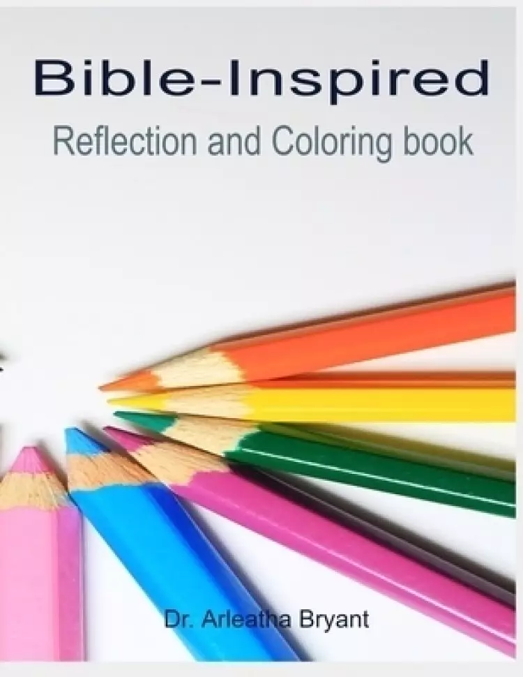 Bible-Inspired: Reflection and Coloring Book