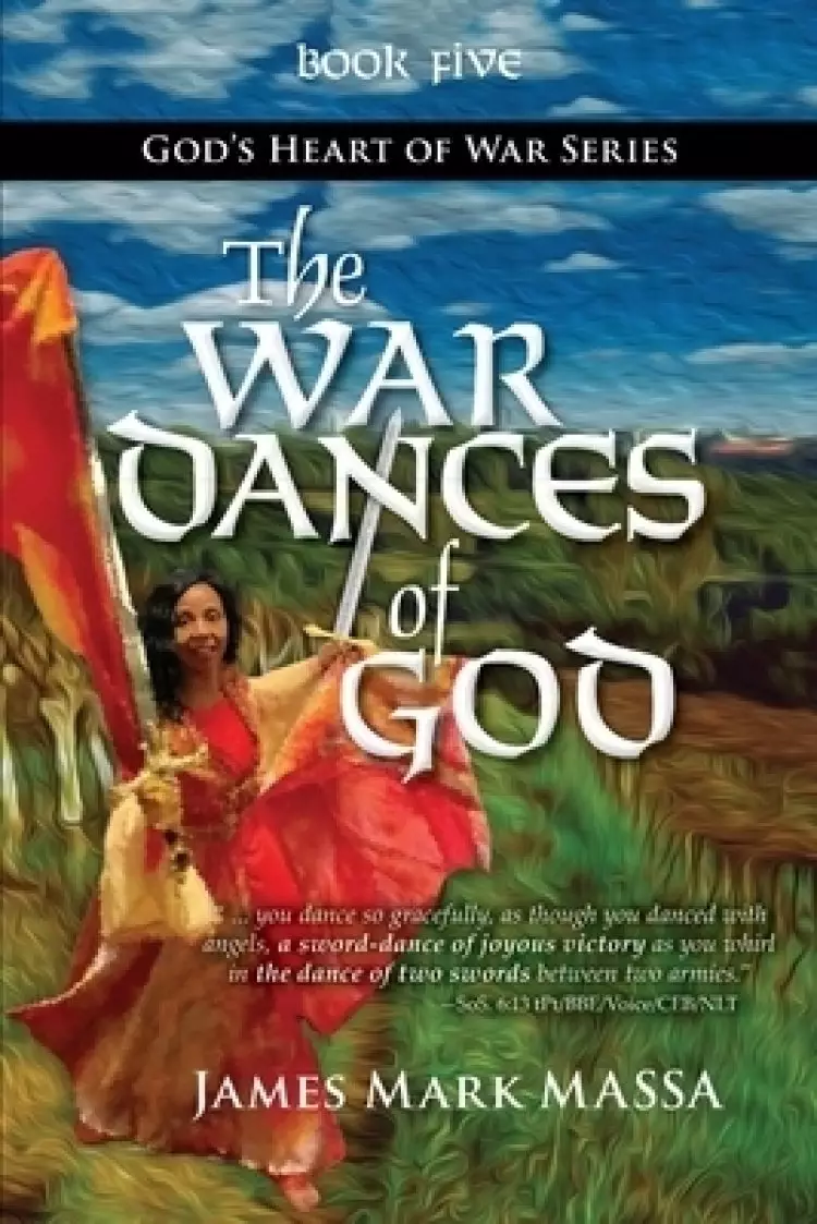 The War Dances of God