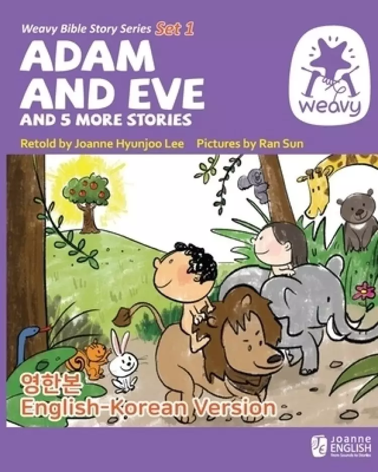 Adam and Eve and 5 More Stories: Weavy Bible Readers Set 1