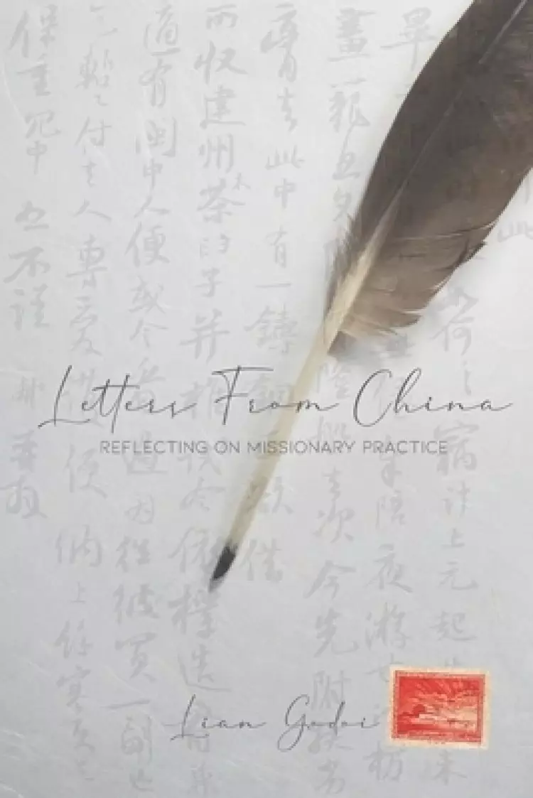 Letters From China: reflecting on missionary practice