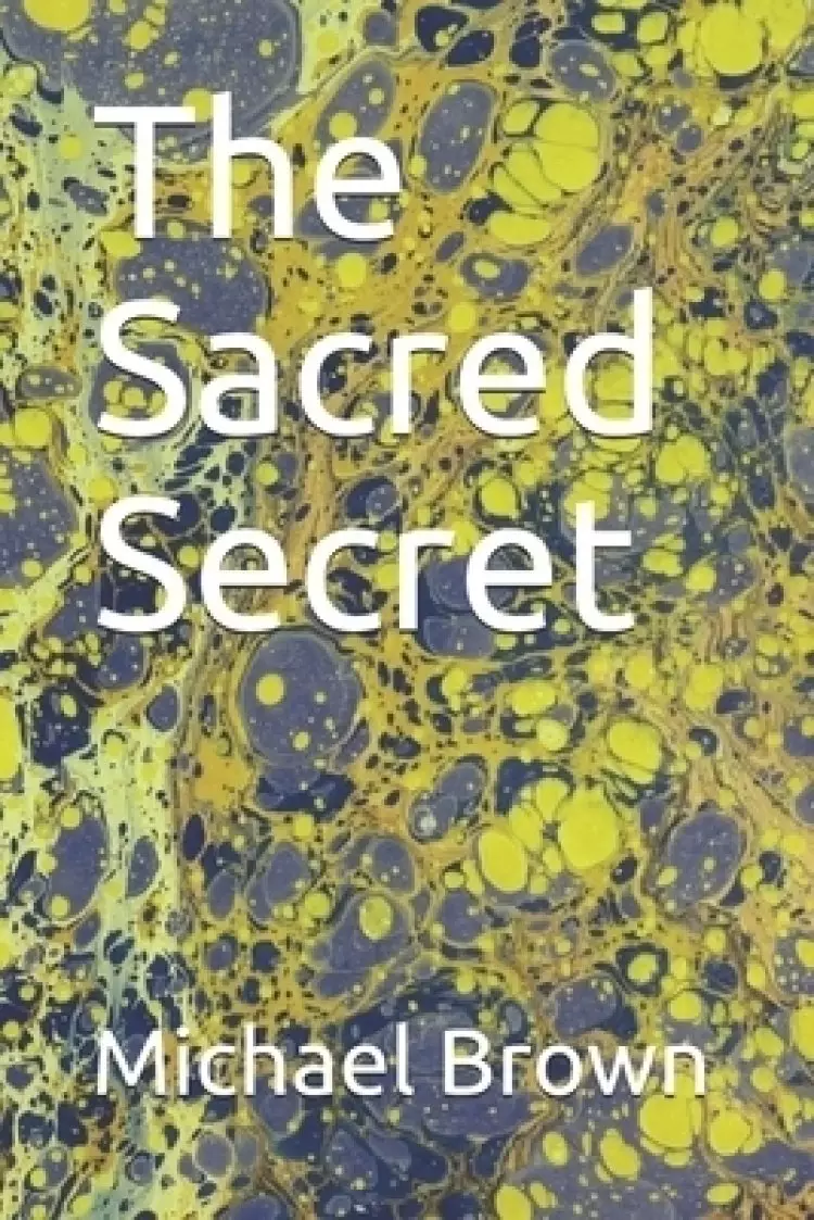 The Sacred Secret