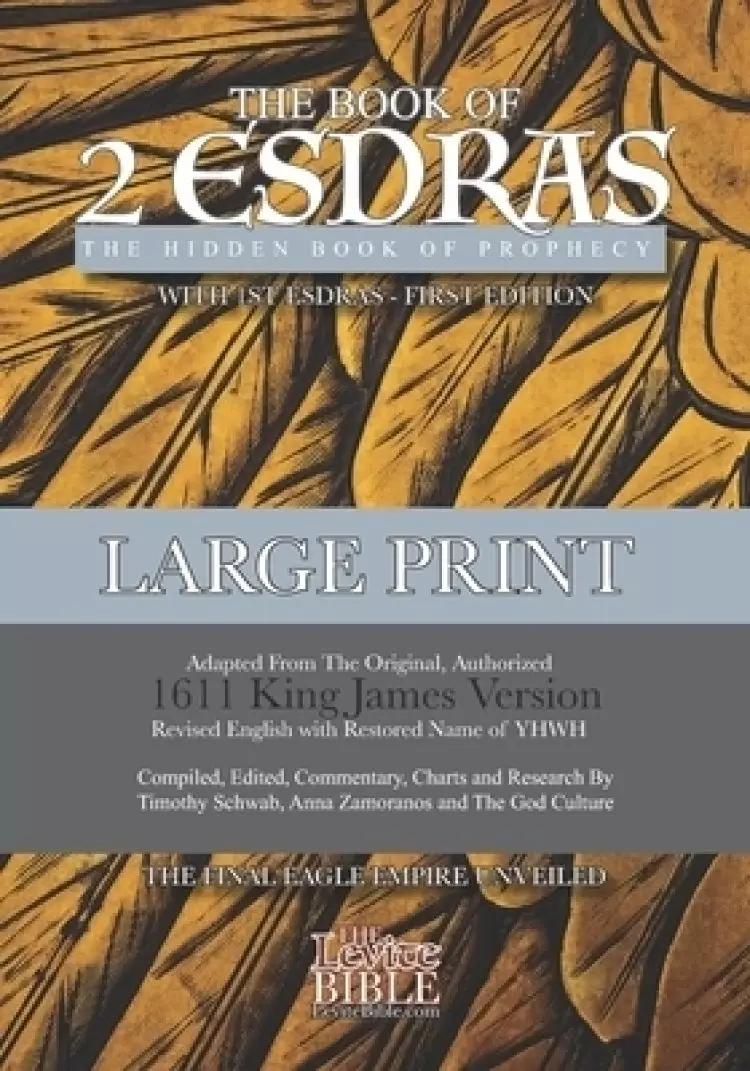 2nd Esdras: The Hidden Book of Prophecy: With 1st Esdras