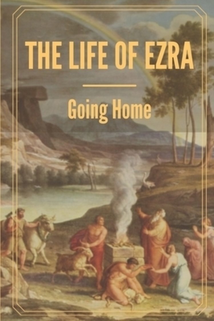 The Life Of Ezra: Going Home: Life History Of Ezra Chiloba