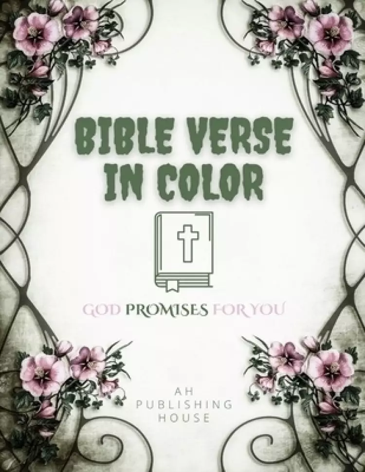 Bible Verse in Color: Bible verse coloring book for adults; God promises for you
